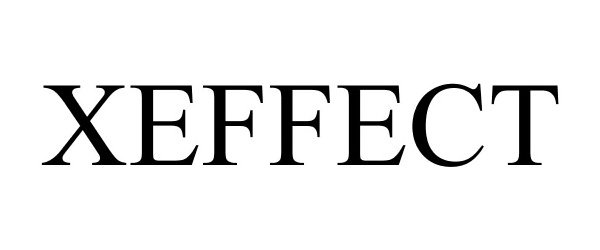 Trademark Logo XEFFECT