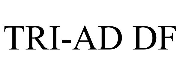 Trademark Logo TRI-AD DF