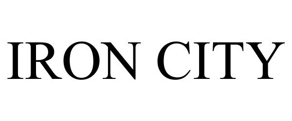 Trademark Logo IRON CITY