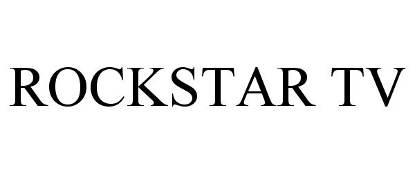 Trademark Logo ROCKSTAR TV