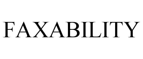 Trademark Logo FAXABILITY