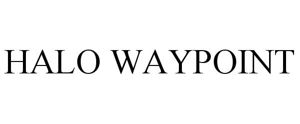 Trademark Logo HALO WAYPOINT