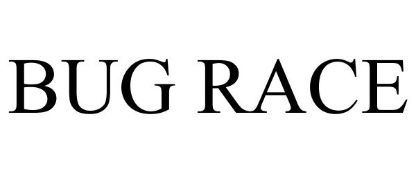 Trademark Logo BUG RACE
