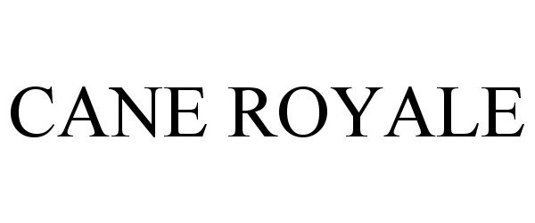 Trademark Logo CANE ROYALE