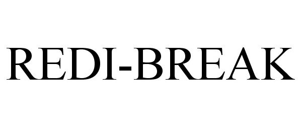 Trademark Logo REDI-BREAK