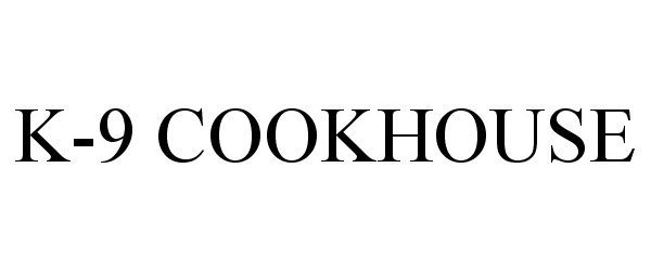  K-9 COOKHOUSE