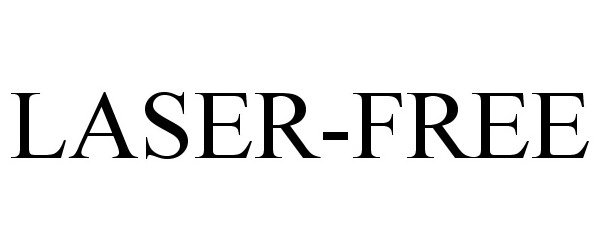 Trademark Logo LASER-FREE
