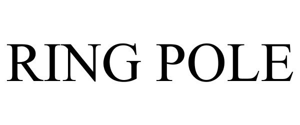  RING POLE