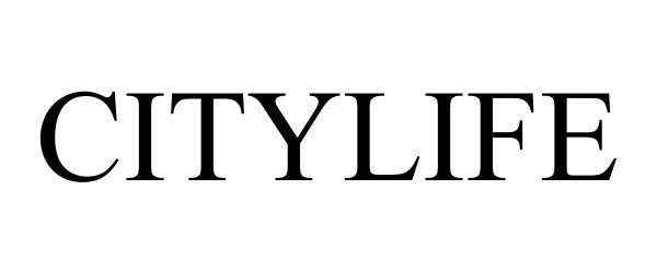 Trademark Logo CITYLIFE