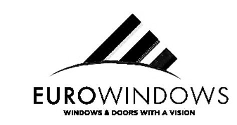  EUROWINDOWS WINDOWS &amp; DOORS WITH A VISION