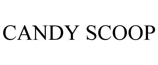 Trademark Logo CANDY SCOOP