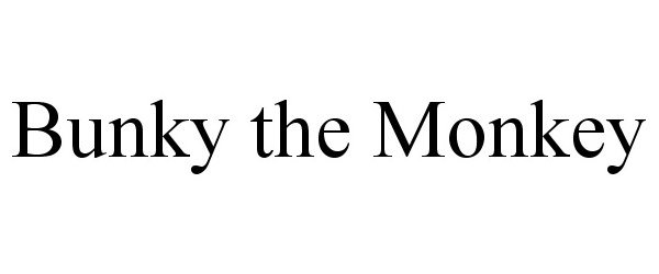 Trademark Logo BUNKY THE MONKEY