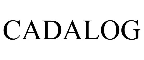 Trademark Logo CADALOG
