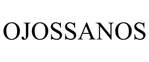 Trademark Logo OJOSSANOS