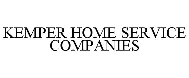 KEMPER HOME SERVICE COMPANIES