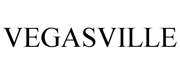 Trademark Logo VEGASVILLE