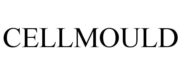 Trademark Logo CELLMOULD