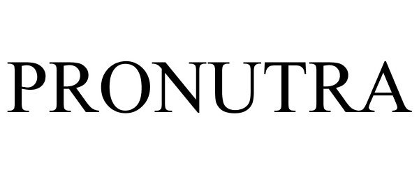 Trademark Logo PRONUTRA