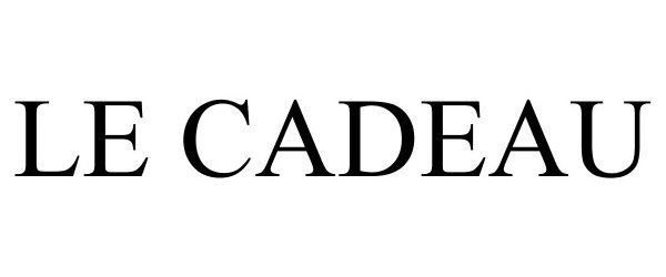 Trademark Logo LE CADEAU