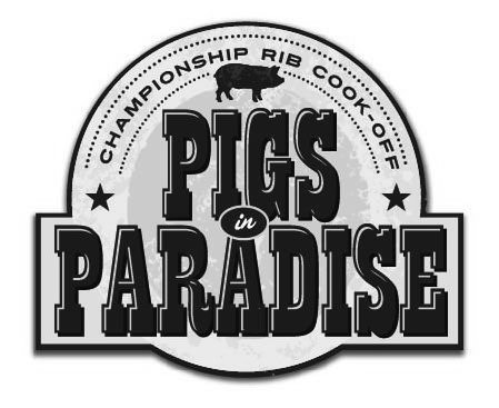  PIGS IN PARADISE CHAMPIONSHIP RIB COOK-OFF