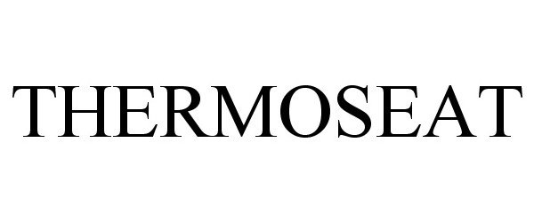Trademark Logo THERMOSEAT