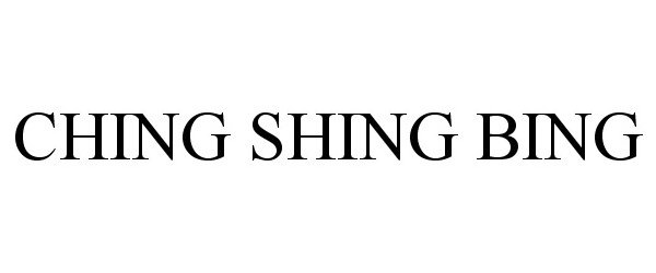  CHING SHING BING
