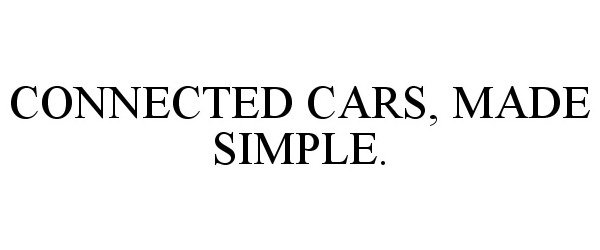  CONNECTED CARS, MADE SIMPLE.