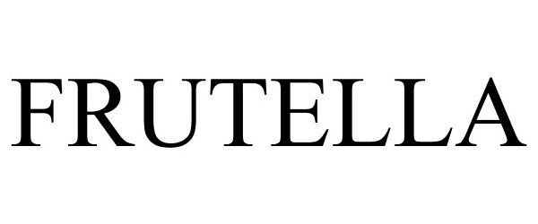 Trademark Logo FRUTELLA