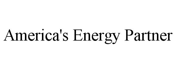  AMERICA'S ENERGY PARTNER