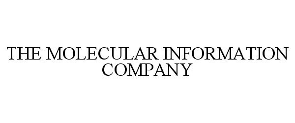 Trademark Logo THE MOLECULAR INFORMATION COMPANY