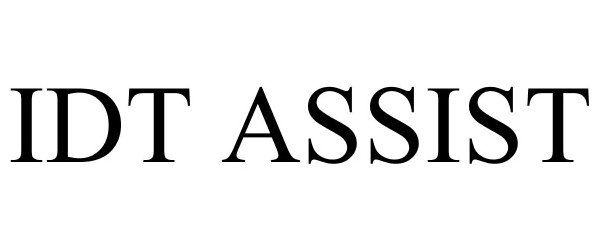 Trademark Logo IDT ASSIST