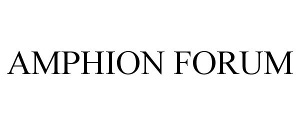 Trademark Logo AMPHION FORUM