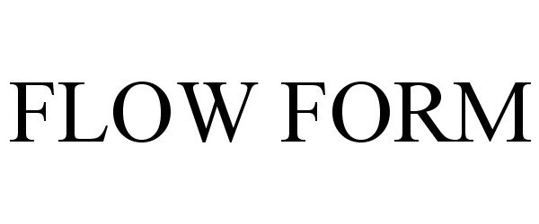 Trademark Logo FLOW FORM