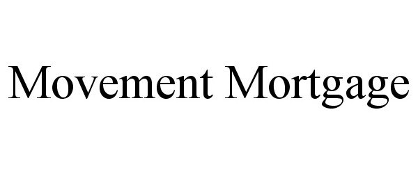 MOVEMENT MORTGAGE