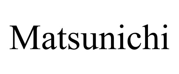 Trademark Logo MATSUNICHI