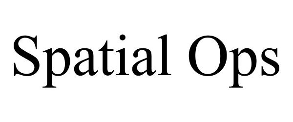 Trademark Logo SPATIAL OPS