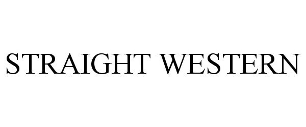 Trademark Logo STRAIGHT WESTERN