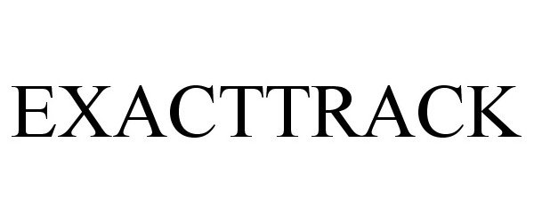 Trademark Logo EXACTTRACK