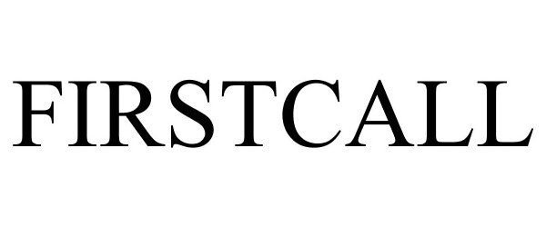 Trademark Logo FIRSTCALL