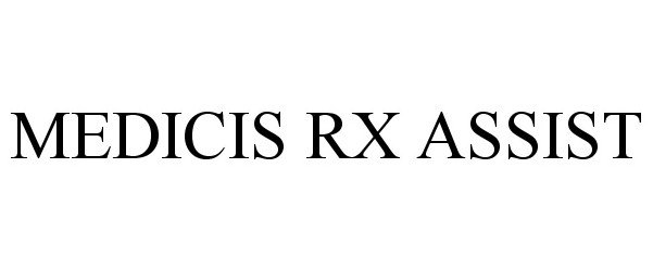Trademark Logo MEDICIS RX ASSIST