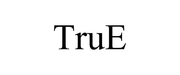 Trademark Logo TRUE