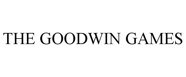  THE GOODWIN GAMES