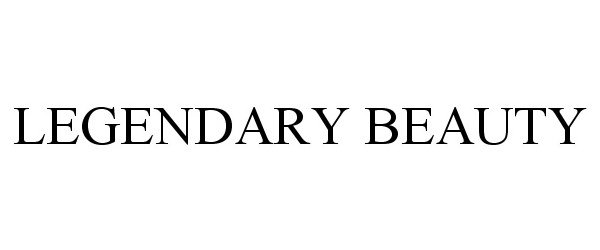Trademark Logo LEGENDARY BEAUTY