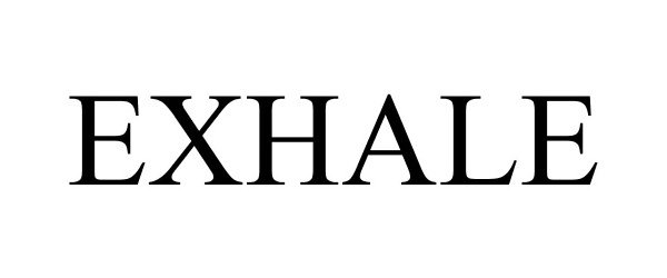 Trademark Logo EXHALE