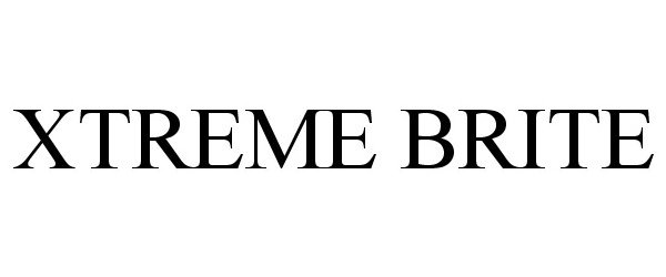 Trademark Logo XTREME BRITE