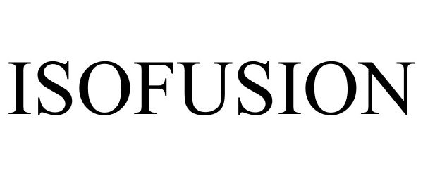 Trademark Logo ISOFUSION