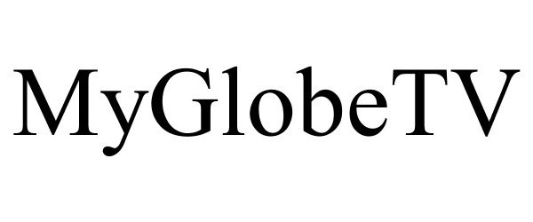 Trademark Logo MYGLOBETV