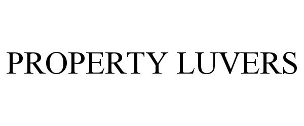  PROPERTY LUVERS