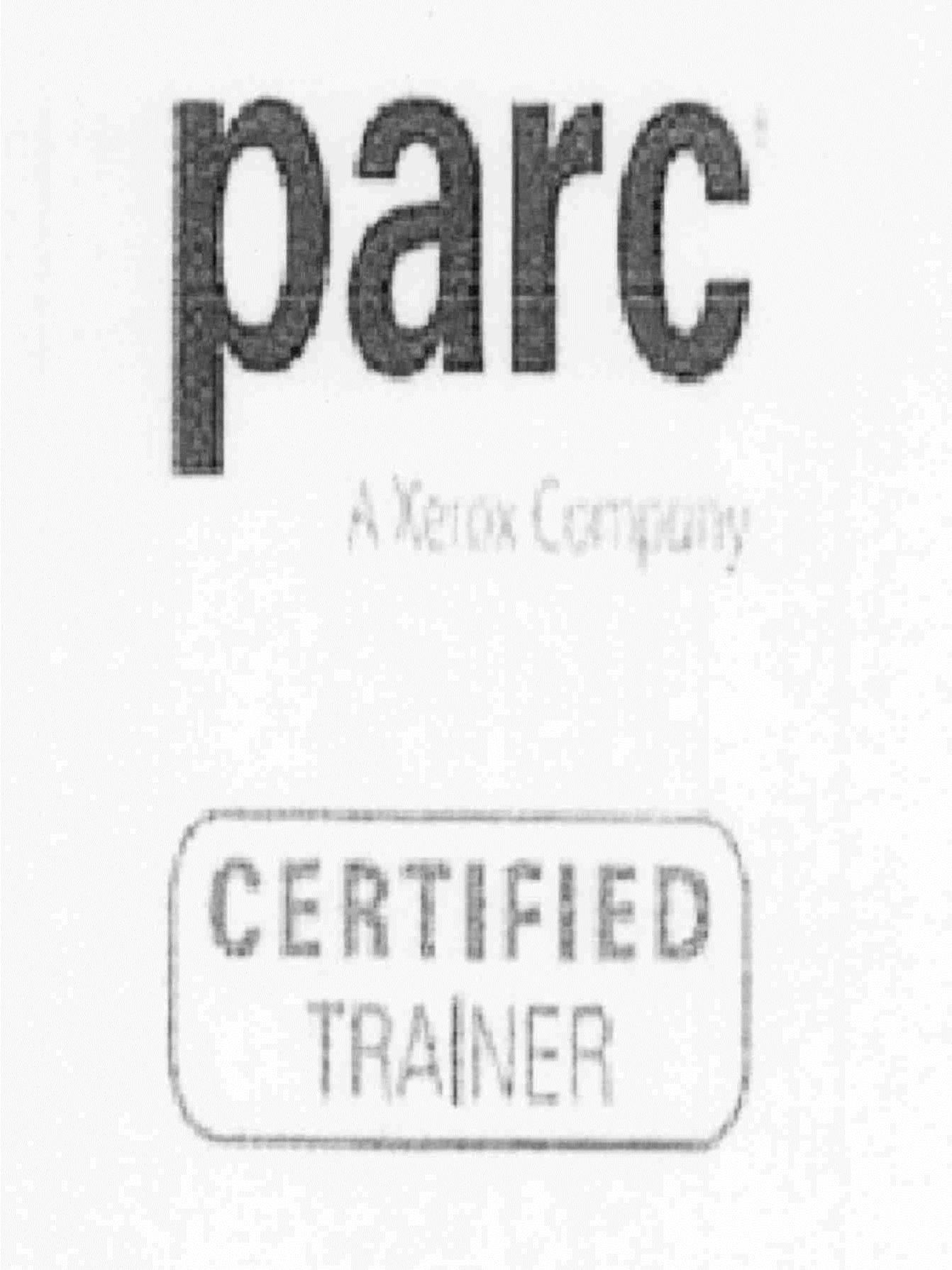  PARC A XEROX COMPANY CERTIFIED TRAINER