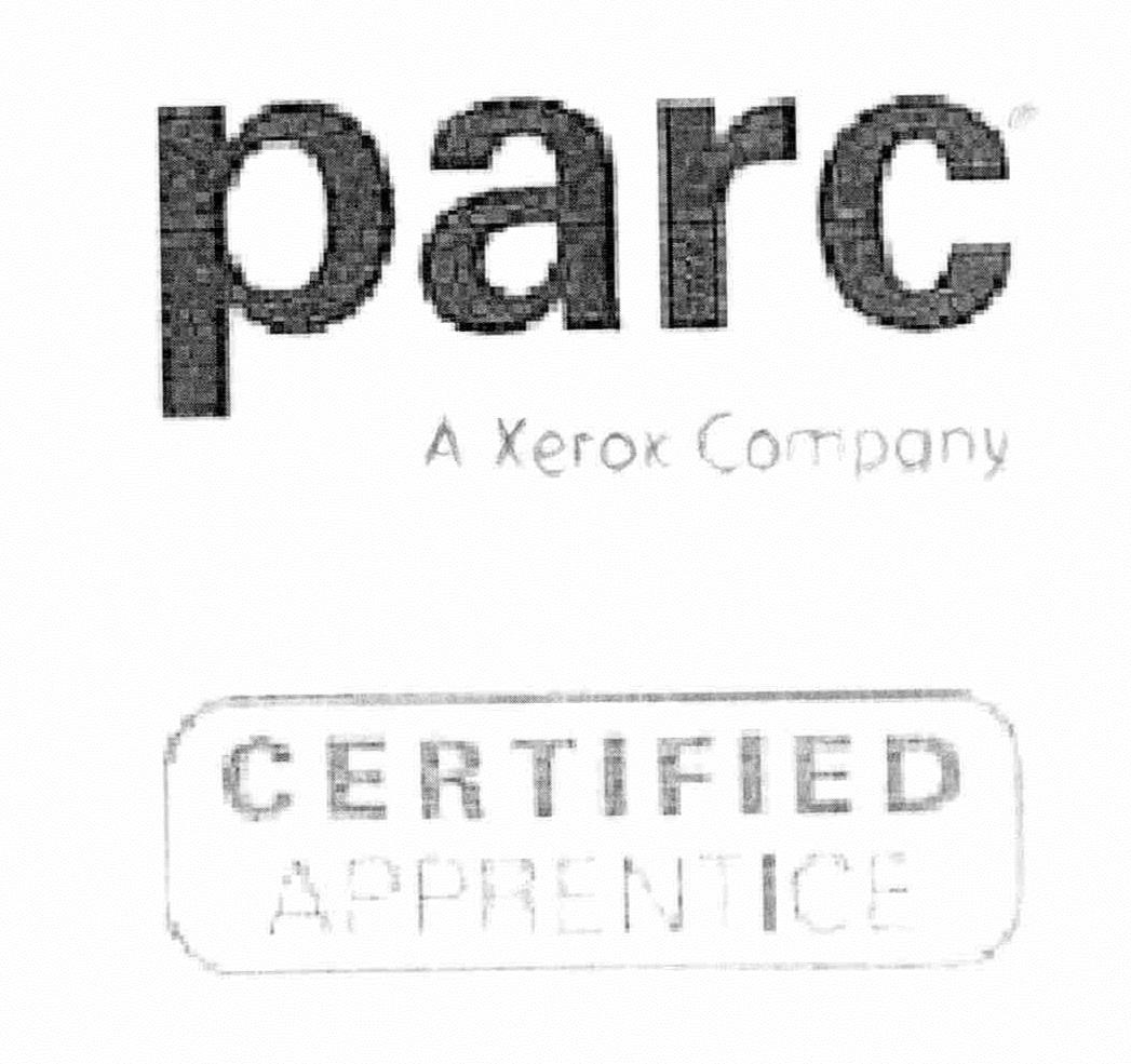  PARC A XEROX COMPANY CERTIFIED APPRENTICE